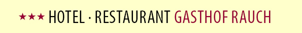 Hotel Restaurant Gasthof Rauch